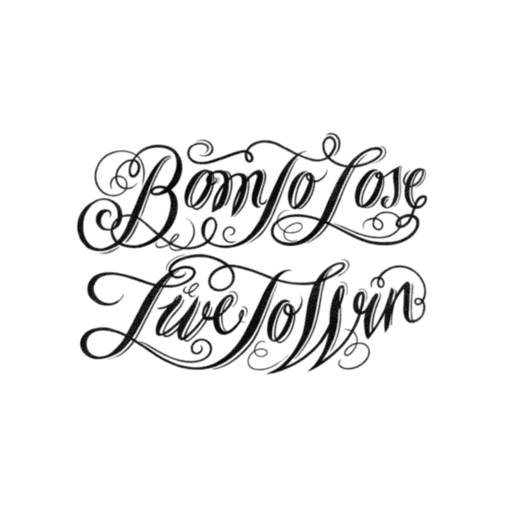 'Born to Lose, Live to Win' Realistic Temporary Tattoo Tattoo Icon