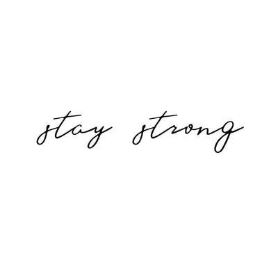 stay strong temporary tattoo