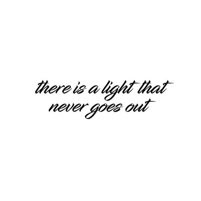 There is a Light That Never Goes Out temporary tattoo