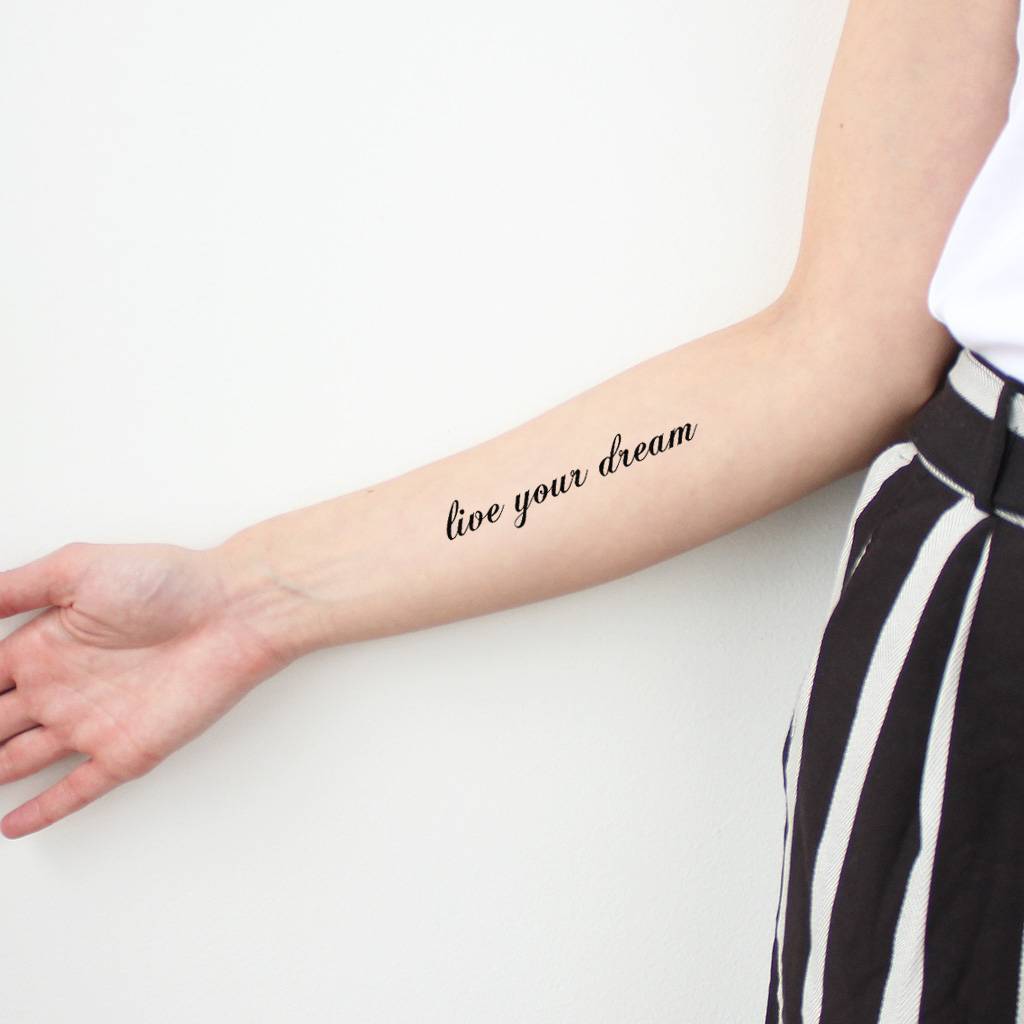 live your dream girly script temporary tattoo