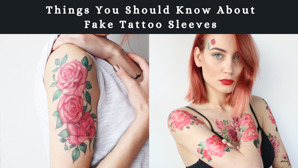 Things You Should Know About Fake Tattoo Sleeves